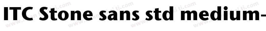 ITC Stone sans std medium字体转换